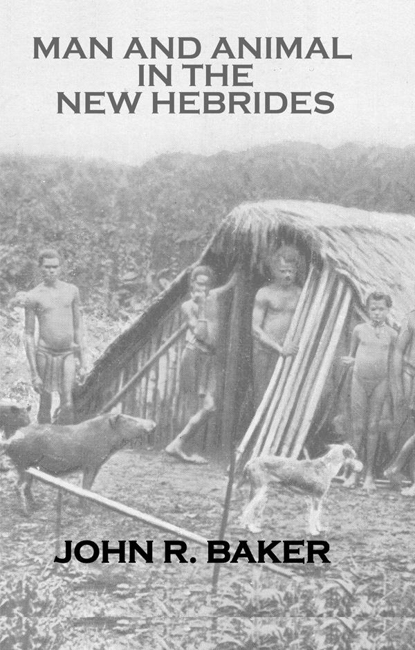 Man & Animals In New Hebrides by Baker