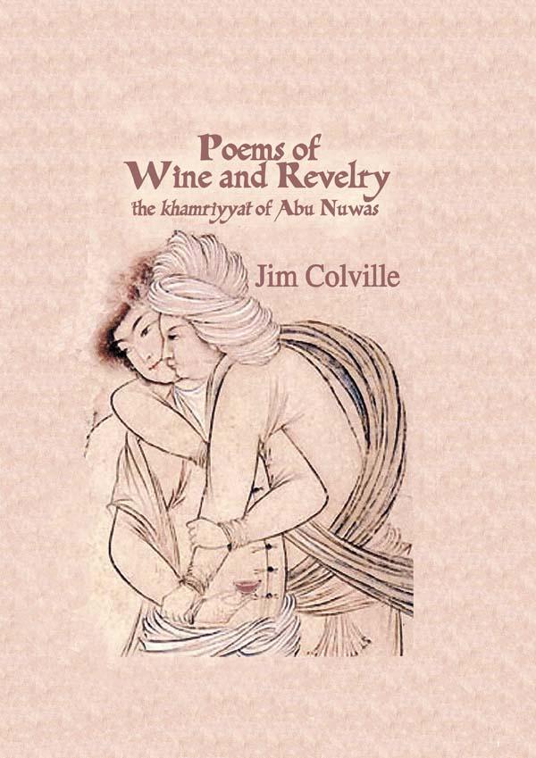 Poems Of Wine & Revelry by Colville