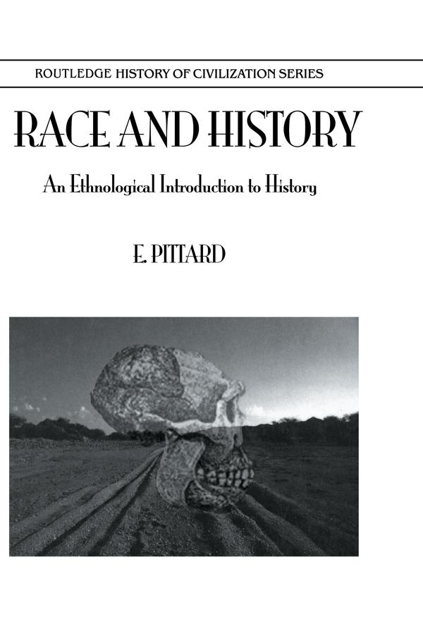 Race & History by E. Pittard
