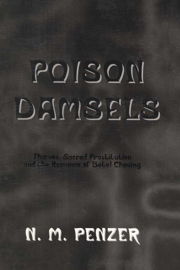 Poison Damsels by Penzer