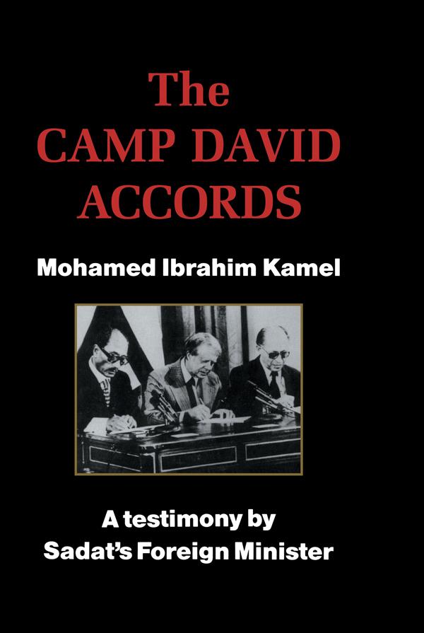 Camp David Accords by Mohamed Ibrahim Kamel