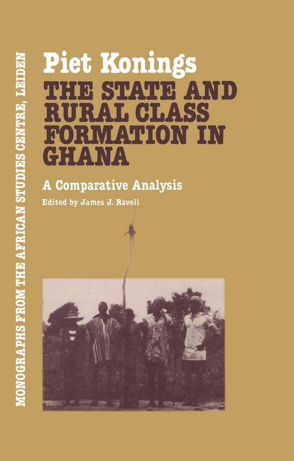 The State and Rural Class Formation in Ghana