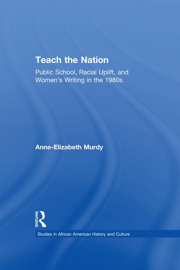 Teach the Nation by Anne-Elizabeth Murdy