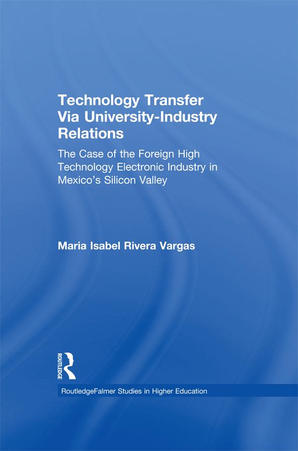 Technology Transfer Via University-Industry Relations by Maria Isabel Rivera Vargas