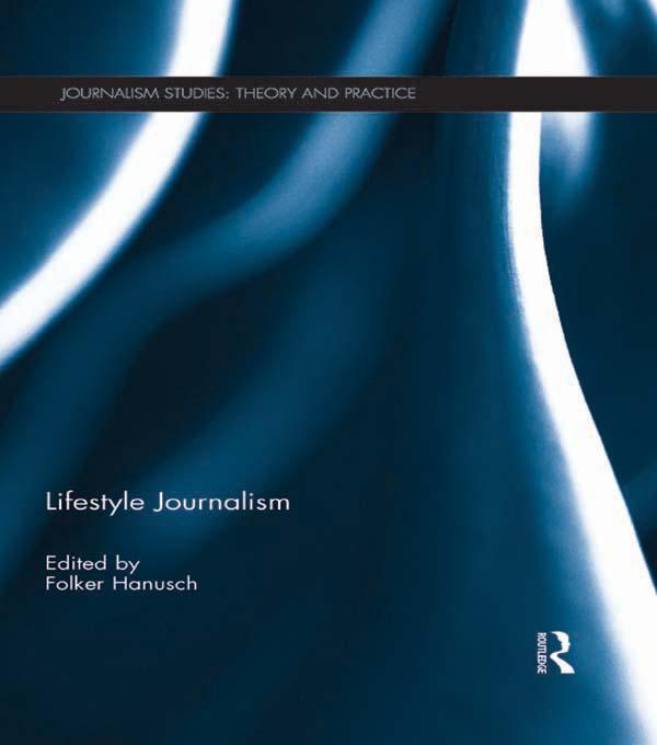 Lifestyle Journalism by Folker Hanusch