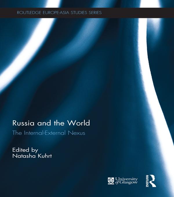 Russia and the World by Natasha Kuhrt