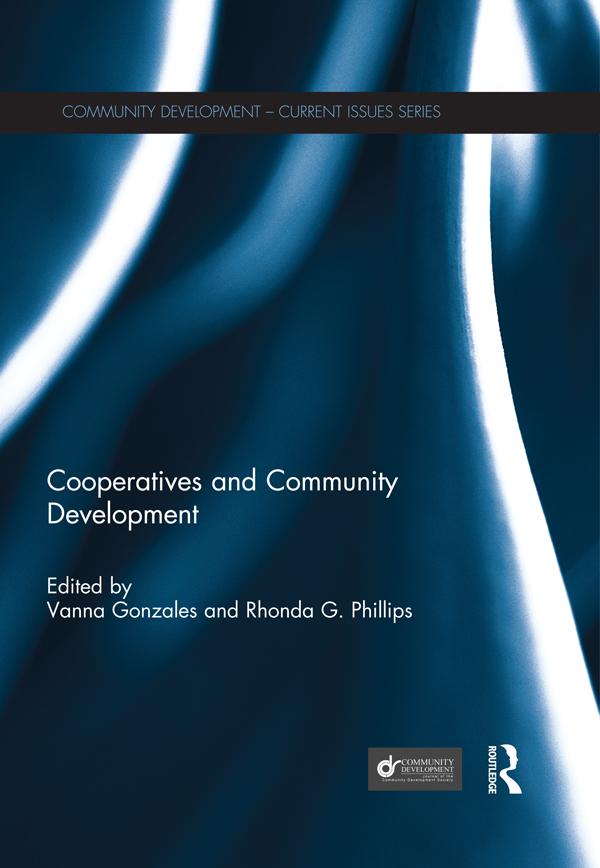 Cooperatives and Community Development by Rhonda Phillips, Vanna Gonzales