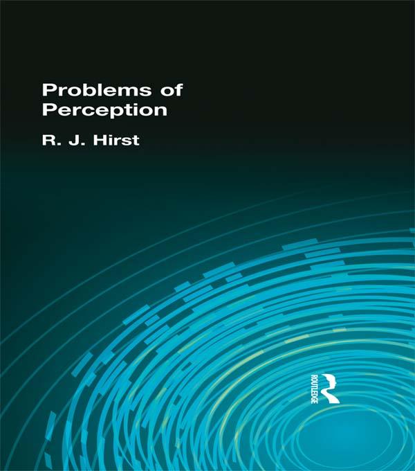 The Problems of Perception by R J Hirst