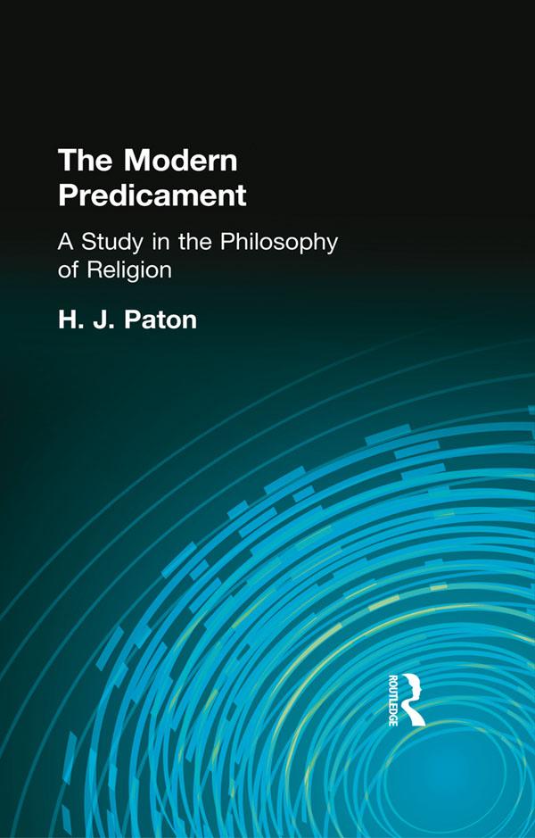 The Modern Predicament by H.J. Paton