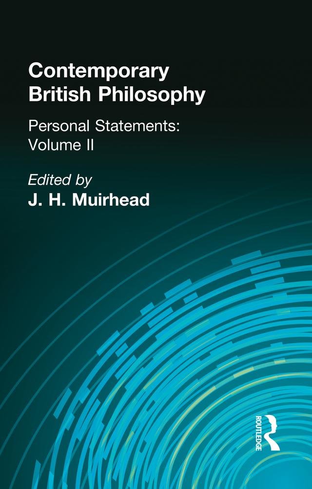 Contemporary British Philosophy by J H Muirhead