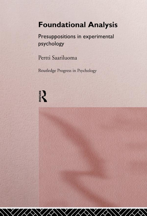 Foundational Analysis by Pertti Saariluoma