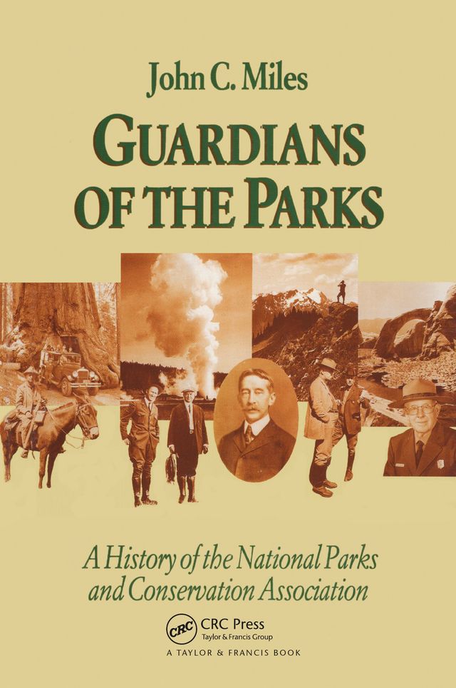 Guardians Of The Parks by John C. Miles