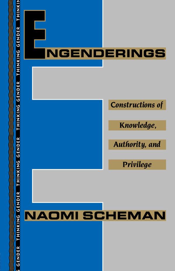 Engenderings by Naomi Scheman