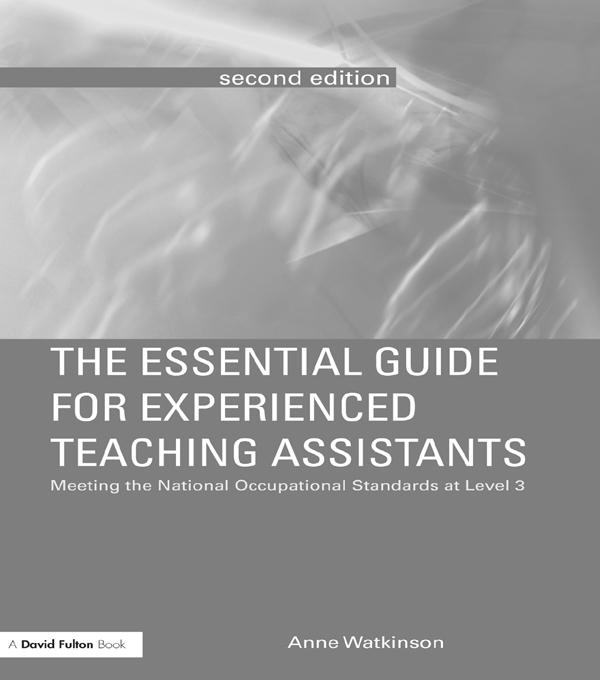 The Essential Guide for Experienced Teaching Assistants by Anne Watkinson