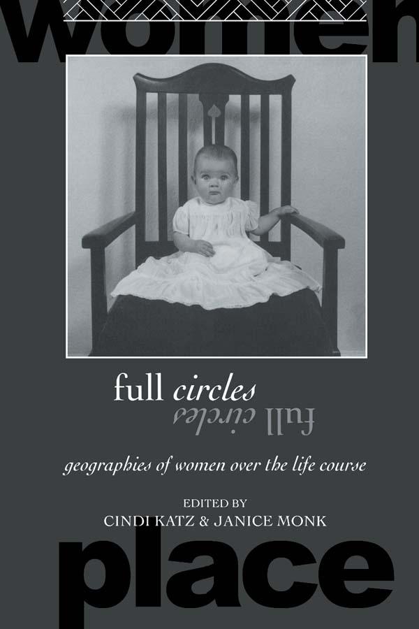 Full Circles by Cindi Katz, Janice Monk