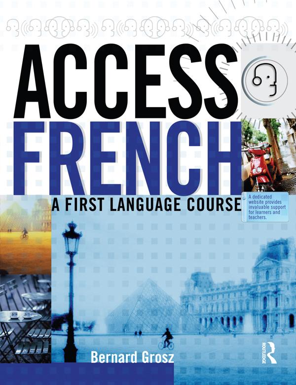 Access French: Student Book by Bernard Grosz, Henriette Harnisch