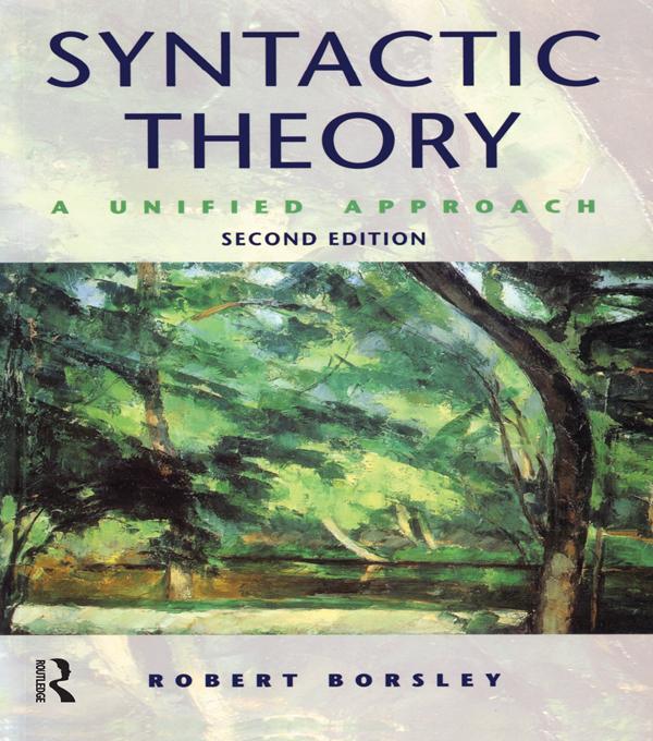 Syntactic Theory by Robert Borsley
