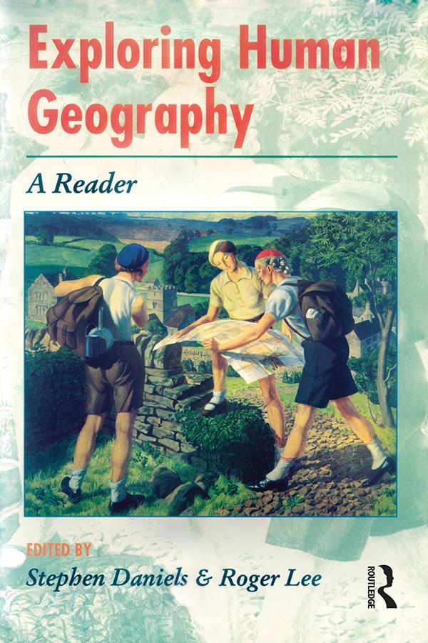 Exploring Human Geography by Roger Lee, Stephen Daniels