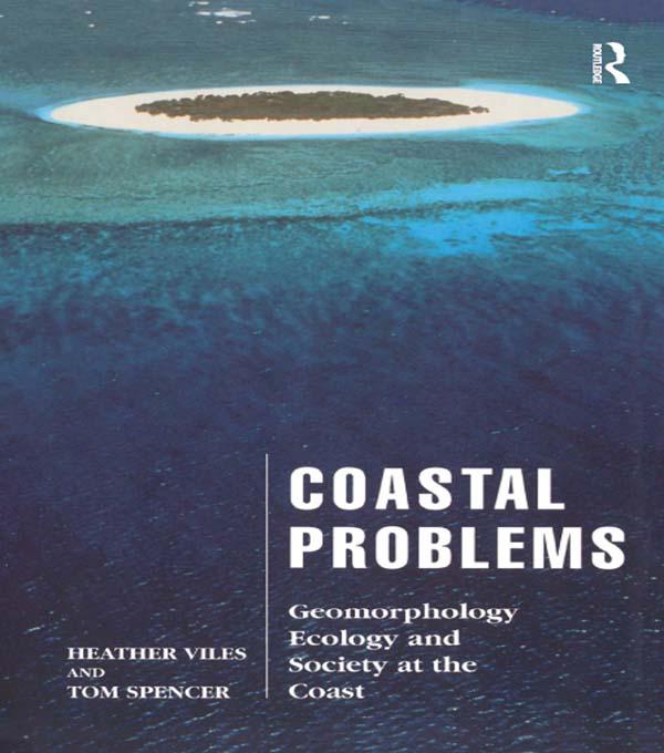 Coastal Problems by Heather Viles, Tom Spencer