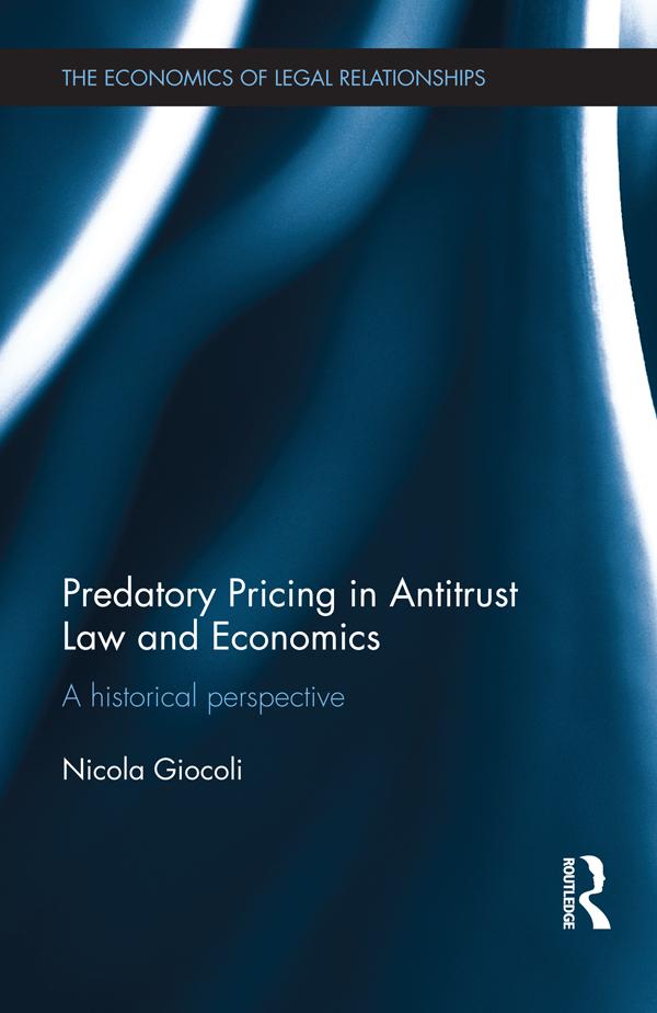 Predatory Pricing in Antitrust Law and Economics by Nicola Giocoli