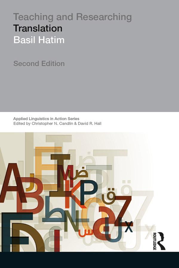 Teaching and Researching Translation by Basil A. Hatim