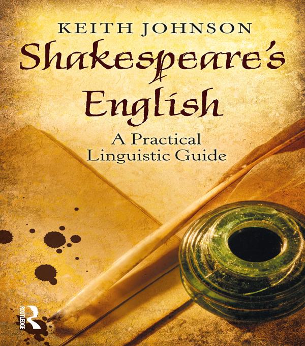 Shakespeare's English by Keith Johnson