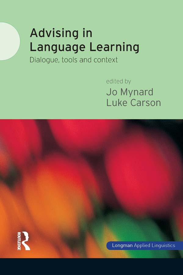 Advising in Language Learning by Jo Mynard, Luke Carson