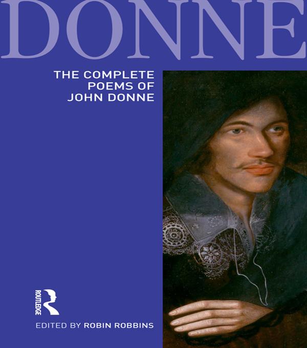 The Complete Poems of John Donne by Robin Robbins