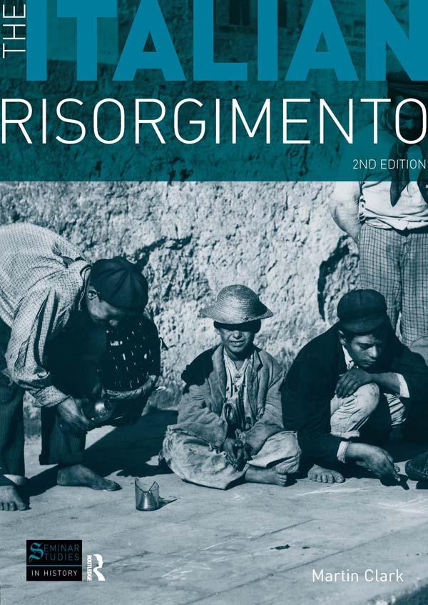 The Italian Risorgimento by Martin Clark