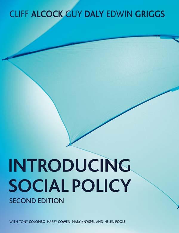Introducing Social Policy by Cliff Alcock, Edwin Griggs, Guy Daly