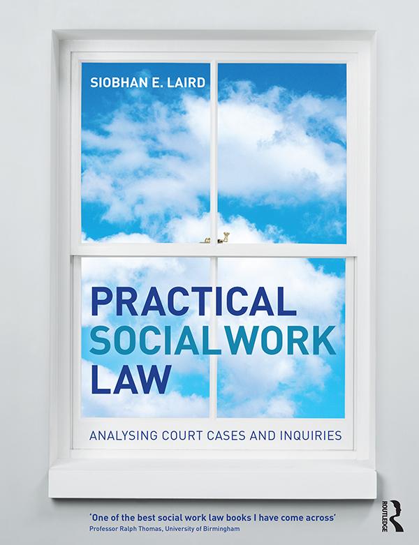 Practical Social Work Law by Siobhan E. Laird