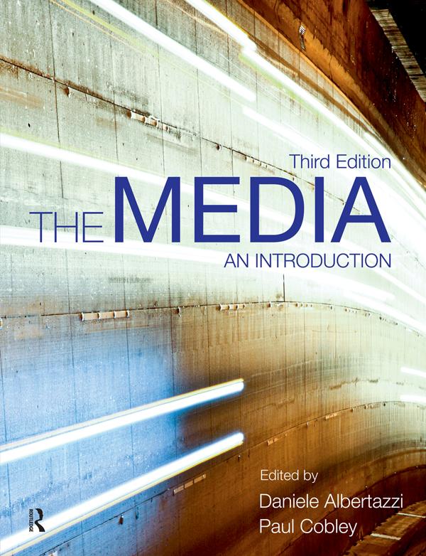 The Media by Daniele Albertazzi, Paul Cobley