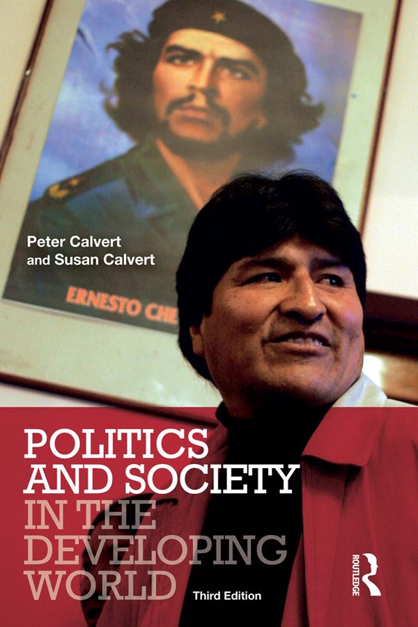 Politics and Society in the Developing World by Peter Calvert, Susan Calvert