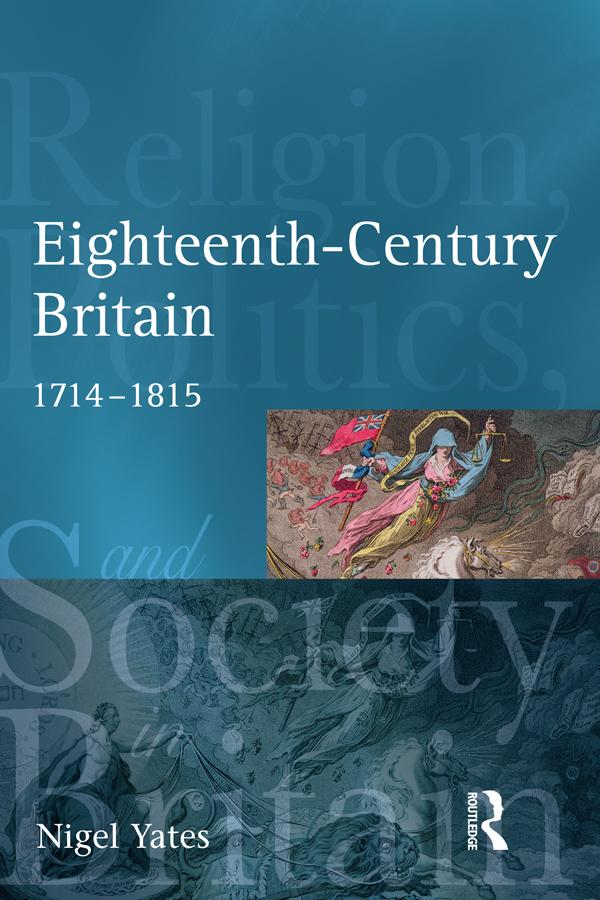 Eighteenth Century Britain by Nigel Yates