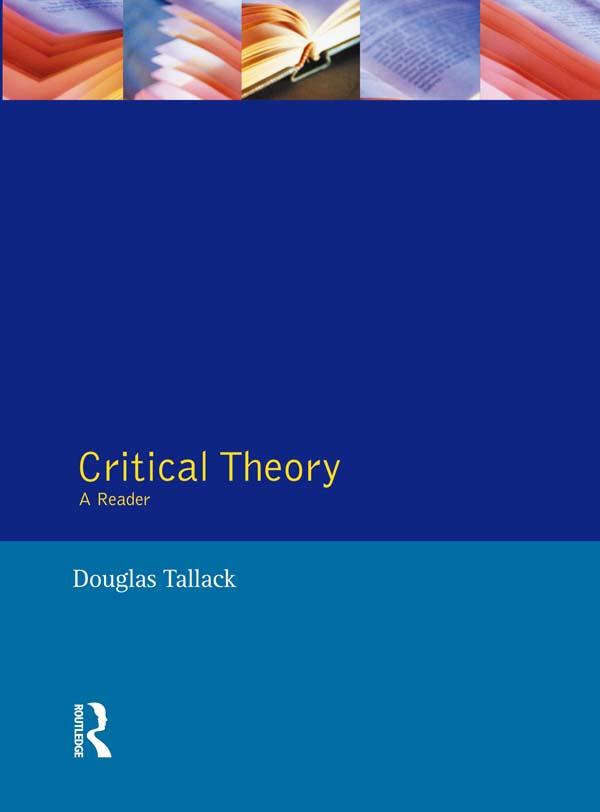 Critical Theory by Douglas Tallack