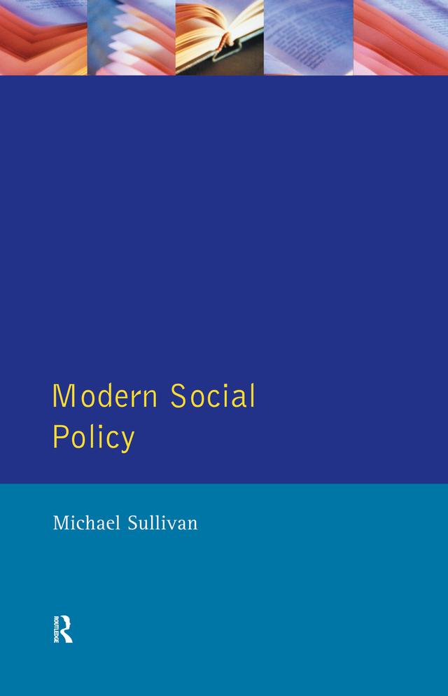 Modern Social Policy by Michael Sullivan