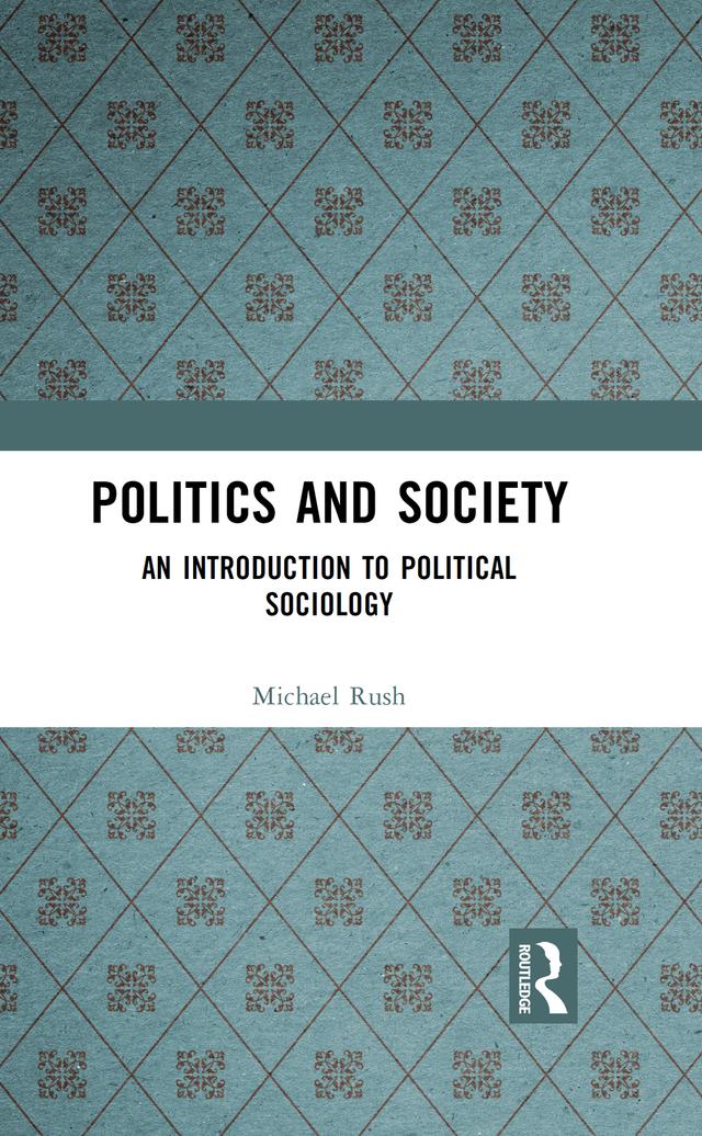 Politics and Society by Michael Rush