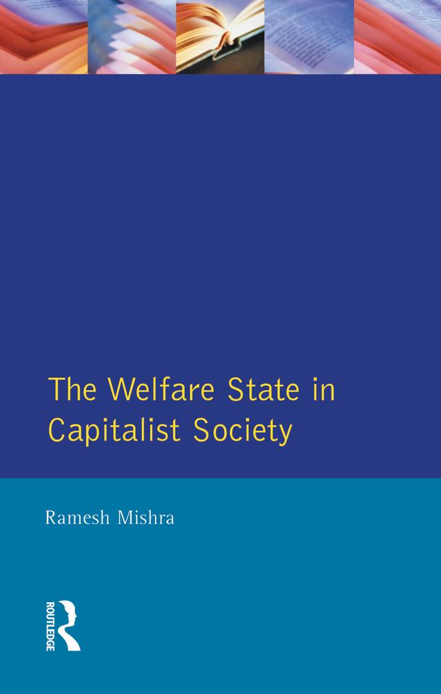 Welfare State Capitalst Society by Ramesh Mishra