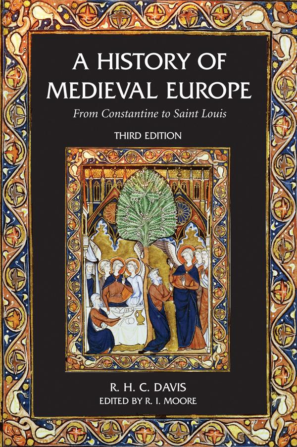 A History of Medieval Europe by R.H.C. Davis