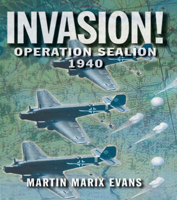 Invasion! by Angus Mcgeoch, Martin Marix Evans