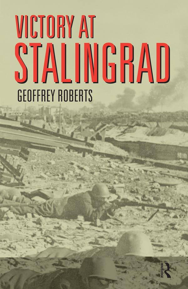 Victory at Stalingrad by Geoffrey Roberts