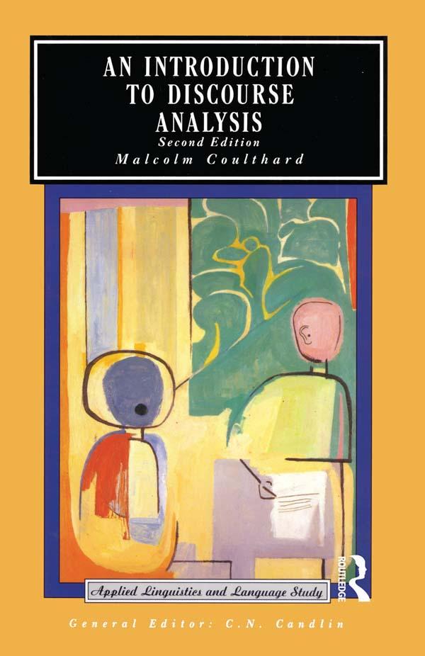 An Introduction to Discourse Analysis by Margaret Coulthard