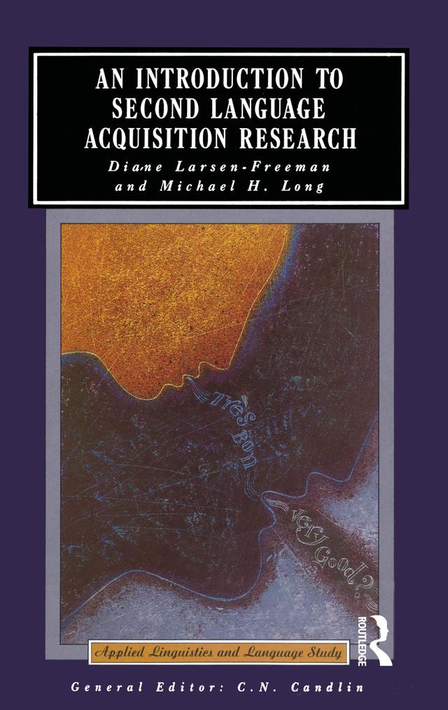 An Introduction to Second Language Acquisition Research by Diane Larsen-Freeman, Michael H. Long
