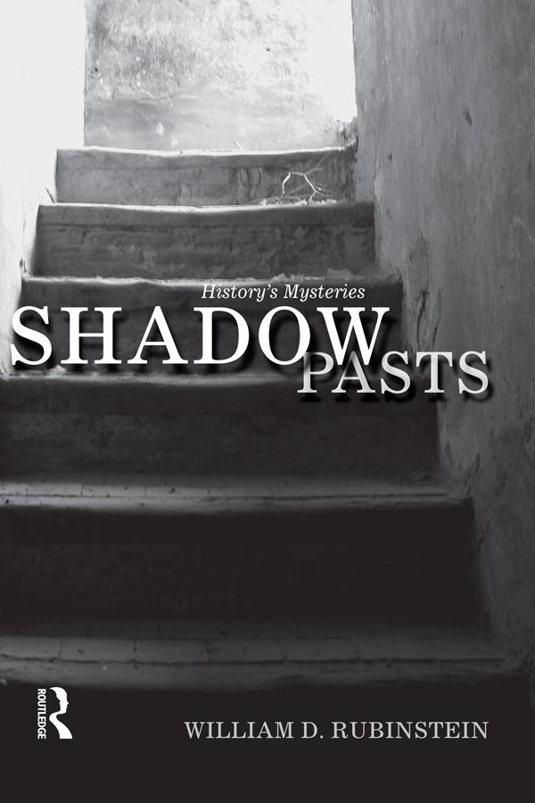 Shadow Pasts by William D. Rubinstein