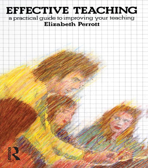 Effective Teaching by Elizabeth Perrott