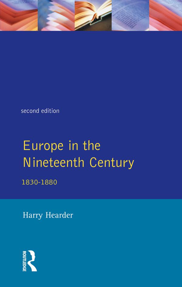 Europe in the Nineteenth Century by Harry Hearder