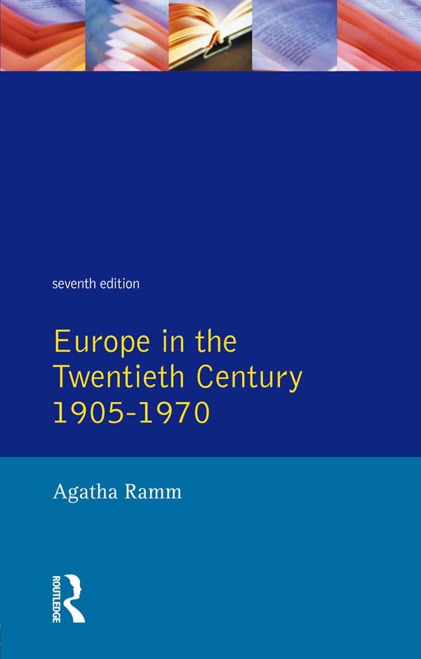 Grant and Temperley's Europe in the Twentieth Century 1905-1970 by Agatha Ramm, Arthur James Grant, H.W.V. Temperley