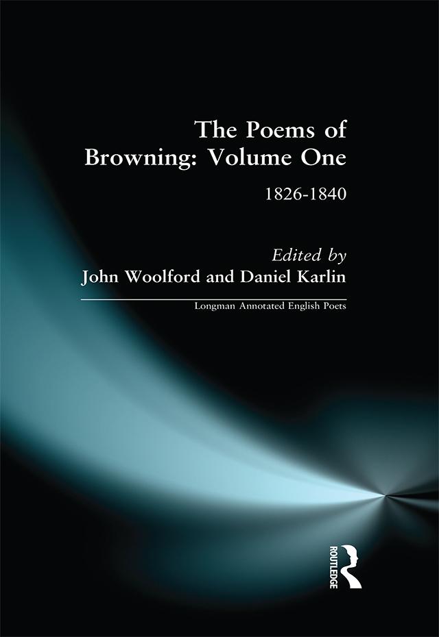The Poems of Browning: Volume One by Daniel Karlin, John Woolford