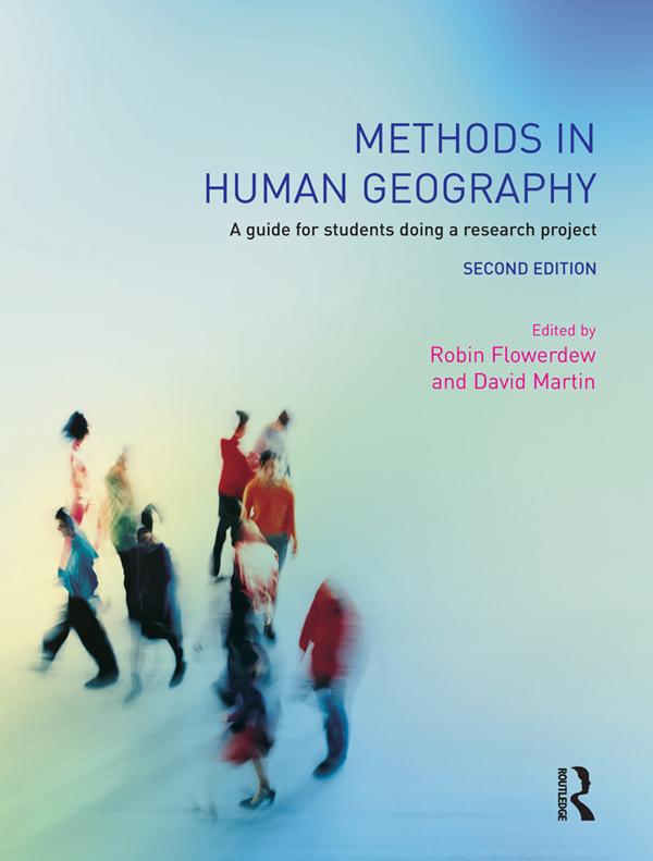 Methods in Human Geography by David M. Martin, Robin Flowerdew