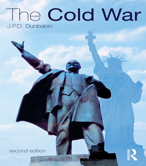 The Cold War by J.P.D. Dunbabin